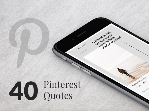 40 Pinterest Quotes