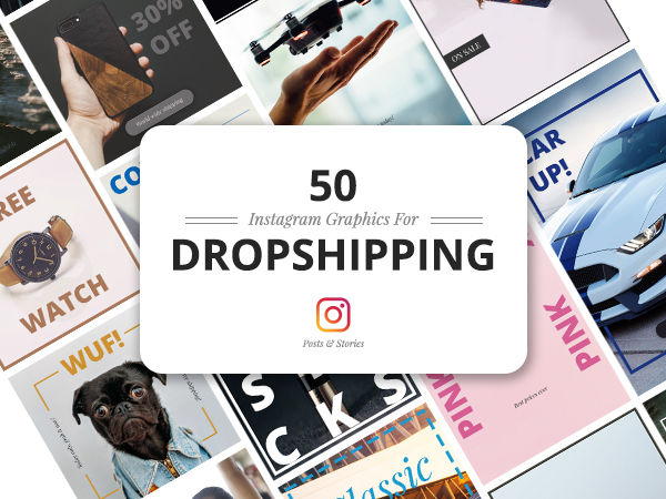 50 Instagram Dropshipping Graphics